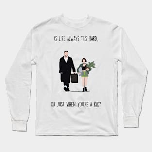 Is life always this hard pr just when you're a kid?, Léon: The Professional Long Sleeve T-Shirt